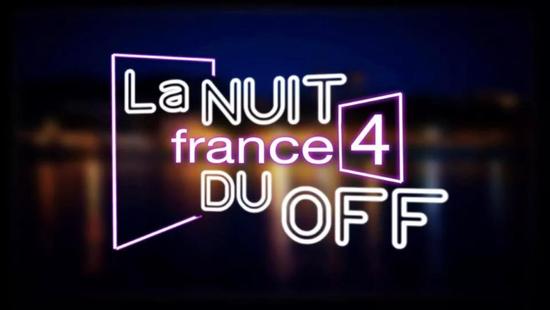 Nuit France 4 du off 2014